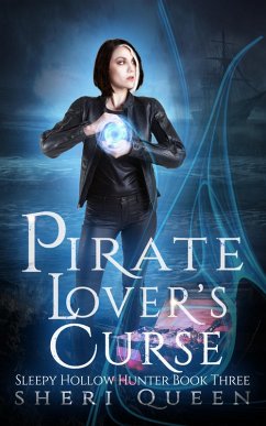 Cover Pirate Lover's Curse (Sleepy Hollow Hunter, #3) (eBook, ePUB)