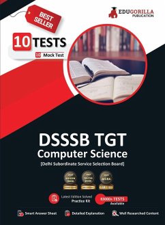 DSSSB TGT Computer Science Book 2023 (English Edition) - Trained Graduate Teacher - 10 Full Length Mock Tests (2000 Solved Questions) with Free Access to Online Tests - Edugorilla Prep Experts
