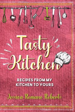 Tasty Kitchen - Roberts, Jessica Romano