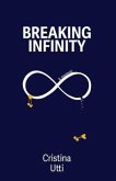 Breaking Infinity (eBook, ePUB)