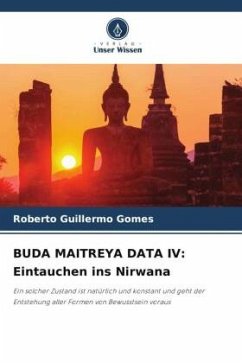 BUDA MAITREYA DATA IV: Eintauchen ins Nirwana - Gomes, Roberto Guillermo