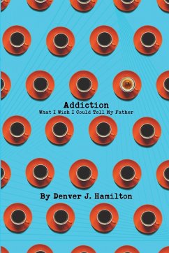 Addiction - Hamilton, Denver J