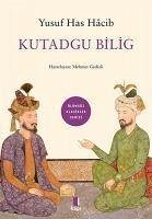 Kutadgu Bilig - Has Hacib, Yusuf