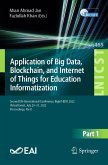 Application of Big Data, Blockchain, and Internet of Things for Education Informatization (eBook, PDF)