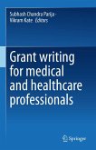 Grant writing for medical and healthcare professionals (eBook, PDF)