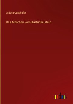 Das Märchen vom Karfunkelstein