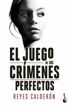 El juego de los crimenes perfectos - Calderon, Reyes