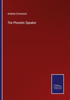 The Phonetic Speaker - Comstock, Andrew