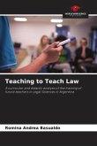 Teaching to Teach Law