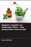Rapport complet sur Amavatari Rasa - Une préparation mercurielle