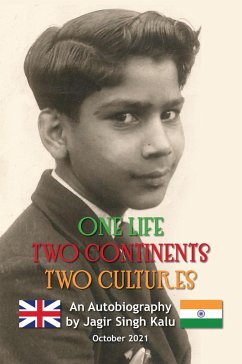 One Life Two Continents Two Cultures (eBook, ePUB) - Kalu, Jagir Singh