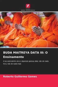 BUDA MAITREYA DATA III: O Ensinamento - Gomes, Roberto Guillermo