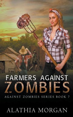 Farmers Against Zombies - Morgan, Alathia