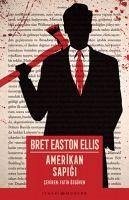 Amerikan Sapigi - Easton Ellis, Bret