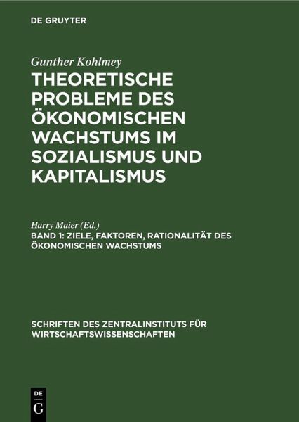 Ziele, Faktoren, Rationalität des ökonomischen Wachstums Ziele, Faktoren, Rationalität des ökonomischen Wachstums