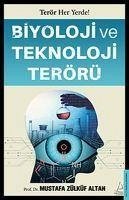 Biyoloji ve Teknoloji Terörü - Zülküf Altan, Mustafa