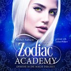 Zodiac Academy, Episode 18 - Die Magie der Zeit (MP3-Download)