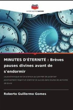 MINUTES D'ÉTERNITÉ : Brèves pauses divines avant de s'endormir - Gomes, Roberto Guillermo