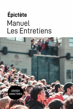 Manuel / Les entretiens - Épictète; Arrien