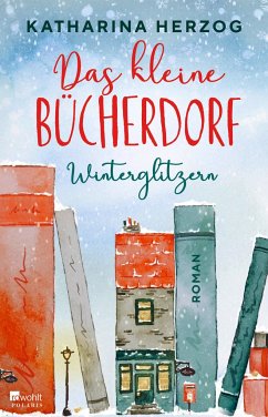 Das kleine Bücherdorf: Winterglitzern / Das schottische Bücherdorf Bd.1  - Herzog, Katharina