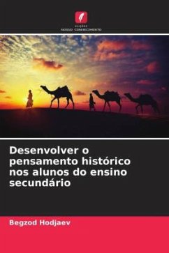 Desenvolver o pensamento histórico nos alunos do ensino secundário - Hodjaev, Begzod