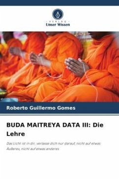 BUDA MAITREYA DATA III: Die Lehre - Gomes, Roberto Guillermo