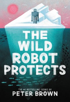 The Wild Robot Protects (eBook, ePUB) - Brown, Peter