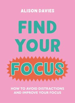 Find Your Focus (eBook, ePUB) - Davies, Alison