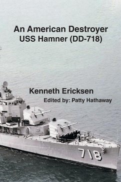 An American Destroyer - Ericksen, Kenneth