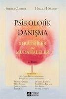 Psikolojik Danisma - Stratejiler ve Müdahaleler - Hackney, Harold; Cormier, Sherry; Hackney, Harold; Cormier, Sherry