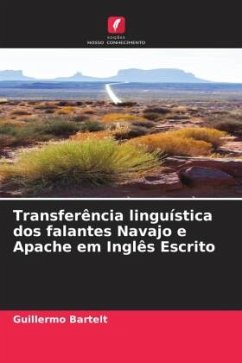 Transferência linguística dos falantes Navajo e Apache em Inglês Escrito - Bartelt, Guillermo