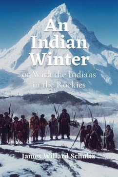 Cover An Indian Winter or With the Indians in the Rockies (eBook, ePUB)