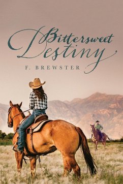 Bittersweet Destiny - F. Brewster