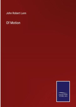 Of Motion - Lunn, John Robert