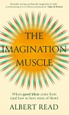 The Imagination Muscle (eBook, ePUB)