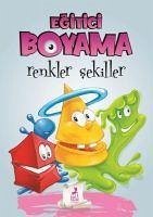 Egitici Ögretici Boyama -Renkler Sekiller - Gökmen, Serdar