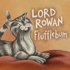 Lord Rowan Flufflebum - Firth, S. A.