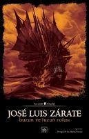 Buzun ve Tuzun Rotasi - Luis Zarate, Jose