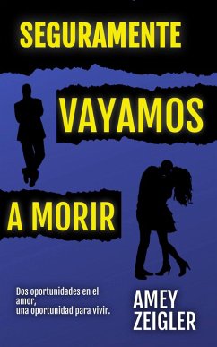 Seguramente vayamos a morir (Andy Baker) (eBook, ePUB) - Zeigler, Amey