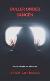 Buller under sängen (eBook, ePUB) Buller under sängen (eBook, ePUB)