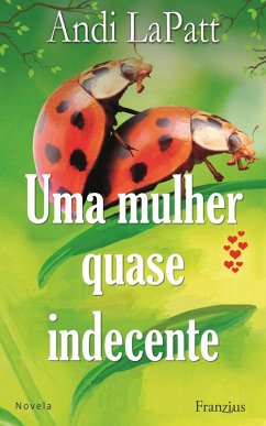 Cover Uma mulher quase indecente (eBook, ePUB)