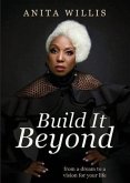 Build It Beyond (eBook, ePUB)