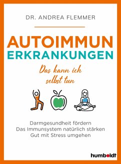 Autoimmunerkrankungen (eBook, ePUB) - Flemmer, Dr. Andrea