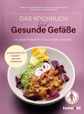 Das Kochbuch für gesunde Gefäße (eBook, PDF)