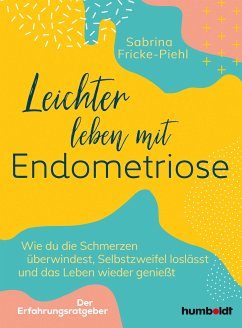 Leichter leben mit Endometriose (eBook, PDF) - Fricke-Piehl, Sabrina