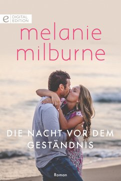 Die Nacht vor dem Geständnis (eBook, ePUB) - Milburne, Melanie