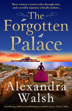The Forgotten Palace (eBook, ePUB) - Alexandra Walsh