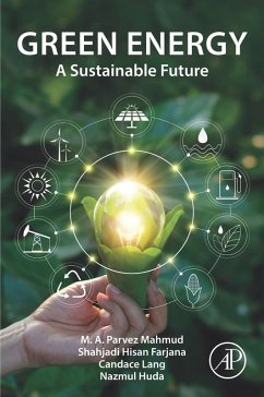 Green Energy (eBook, ePUB) - Mahmud, M. A. Parvez; Farjana, Shahjadi Hisan; Lang, Candace; Huda, Nazmul