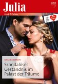 Skandalöses Geständnis im Palast der Träume (eBook, ePUB)