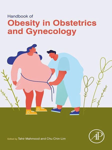 Handbook of Obesity in Obstetrics and Gynecology (eBook, ePUB) Handbook of Obesity in Obstetrics and Gynecology (eBook, ePUB)